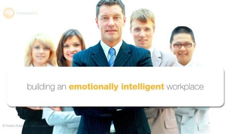 Building An Emotionally Intelligent Workplace
