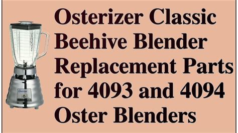 Osterizer Classic Beehive Blender Replacement Parts For 4093 And 4094
