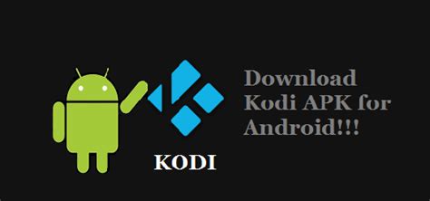 Kodi Apk Download With Official Latest Android Version Browsys