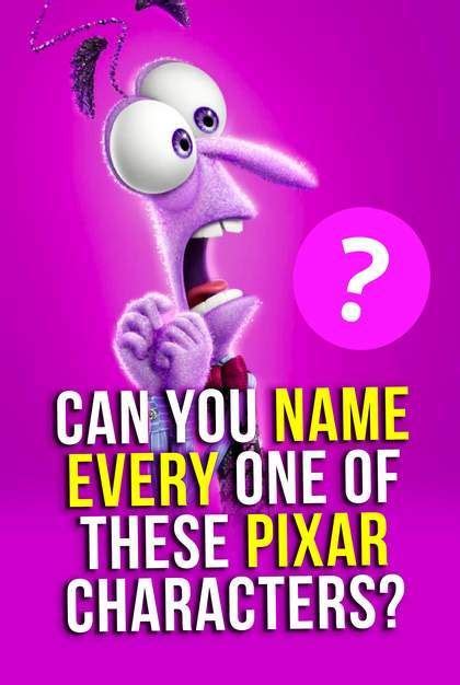 Pixar Quiz Can You Name Every One Of These Pixar Characters Pixar Characters Trivia Quiz Pixar