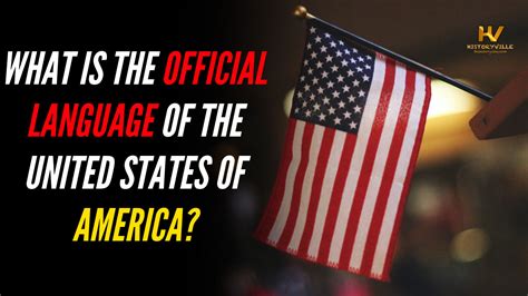 Official Language Of Usa What Is The Official Language Of The United