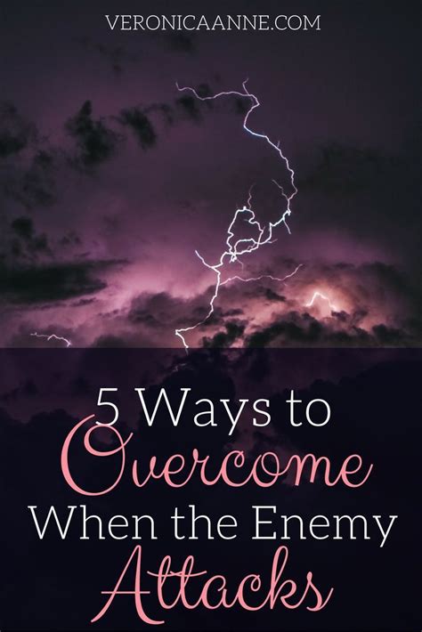 5 Ways To Overcome When The Enemy Attacks Spiritual Attack
