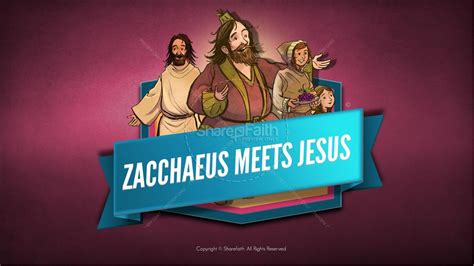 Luke 19 Story Of Zacchaeus Kids Bible Lesson