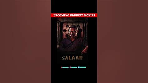 Salaar Becomes The First Indian Film To Use ‘dark Centric Theme