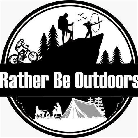 Rather Be Outdoors