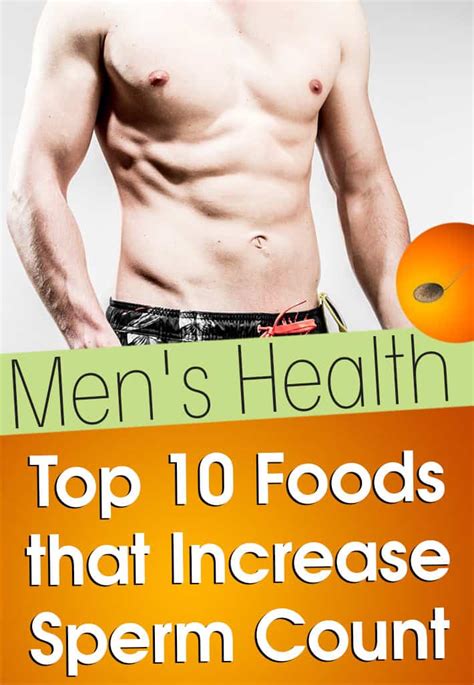 men s health top 10 foods that increase sperm count