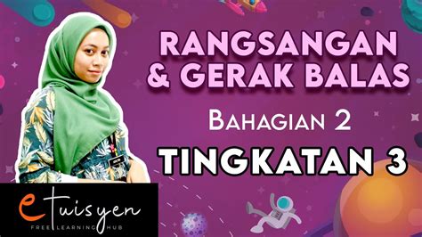 Check spelling or type a new query. eTuisyen TINGKATAN 3 SAINS: Bab 1 - Rangsangan dan Gerak ...