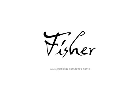 Fisher Name Tattoo Designs
