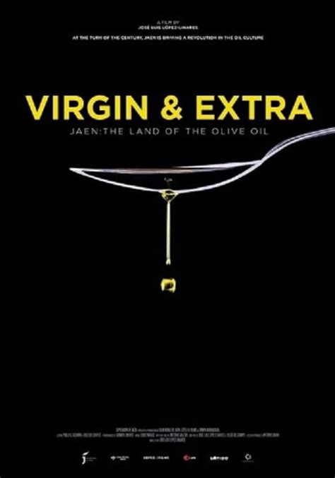 Virgin Extra The Land Of The Olive Oil The Poster Database