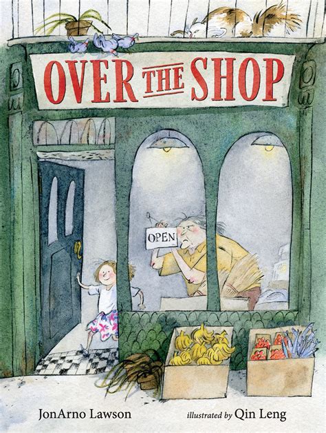 Over The Shop By Jonarno Lawson Qin Leng Illus The Southern