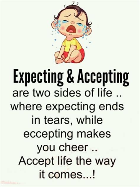 Expecting And Accepting Are Two Sides Of Life Insperational Quotes