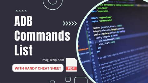 Adb Commands List The Complete Guide And Handy Cheat Sheet