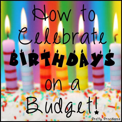 We did not find results for: How to Celebrate Birthdays on a Budget! | Birthdays ...