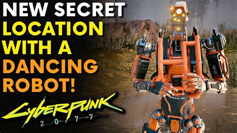 cyberpunk 2077 secret location with a dancing robot youtube