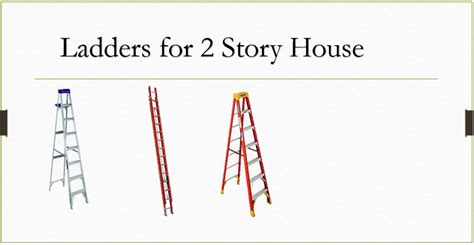 What Size Ladder For 2 Story House Will I Need