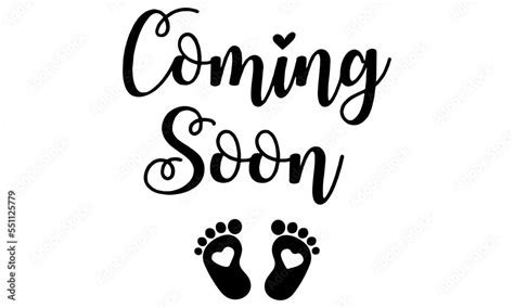 Baby Coming Svg Coming Soon Svg Pregnancy Announcement Svg Baby Svg