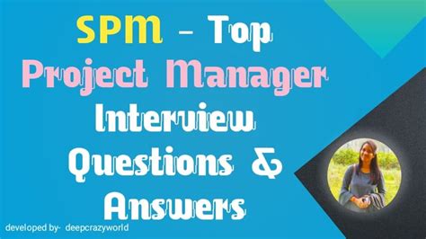Top 50 Project Manager Interview Questions And Answers 2021 Spm