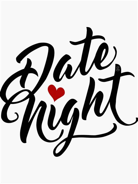 Date Night Sticker For Sale By Gtee Redbubble