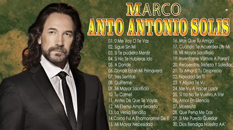 Marco Antonio Solis Mix De Sus Mas Grandes Exitos Los Bukis Marco Antonio Solis Exitos