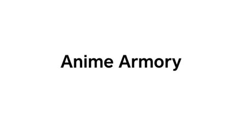 Anime Armory Promo Code — Get 65 Off In April 2024