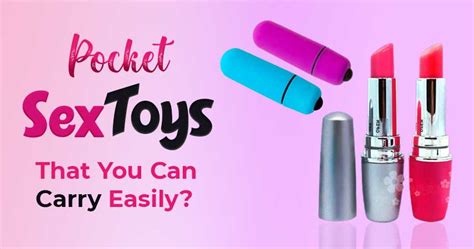 Pocket Sex Toys That You Can Carry Easily Blog Cupidbaba