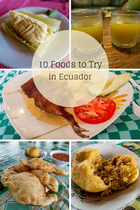 15 traditional ecuadorian food dishes not to miss on your trip ecuadorian food travel food food