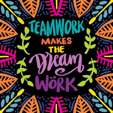Premium Vector Teamwork Makes The Dream Work Poster Quotes