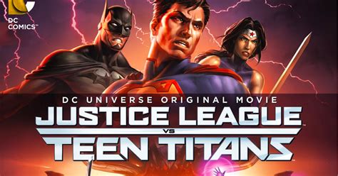 The Geeky Guide To Nearly Everything Movies Justice League Vs Teen