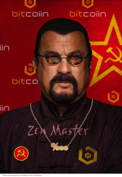 Paid Influencer Teachings from Steven Seagal, Moscow's Bitcoin Zen ...