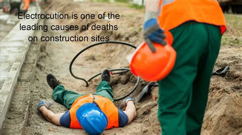 Electrocution Is One Of The Leading Causes Of Deaths On Construction