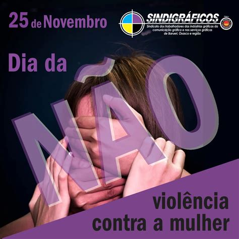 Dia Internacional De Combate Viol Ncia Contra A Mulher
