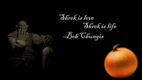 ~bob Chungis Shrek Is Love Shrek Is Life Know Your Meme