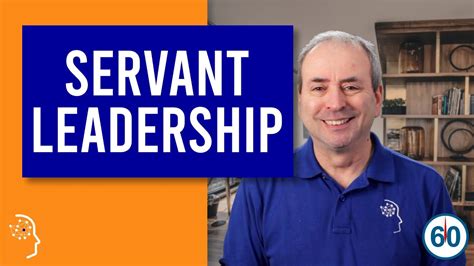 Servant Leadership In 60 Seconds Youtube