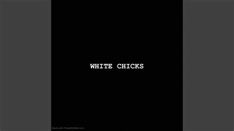 white chicks remix youtube
