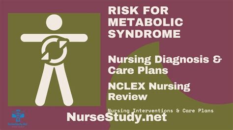 Metabolic Syndrome Nursing Diagnosis And Nursing Care Plan Nursestudynet