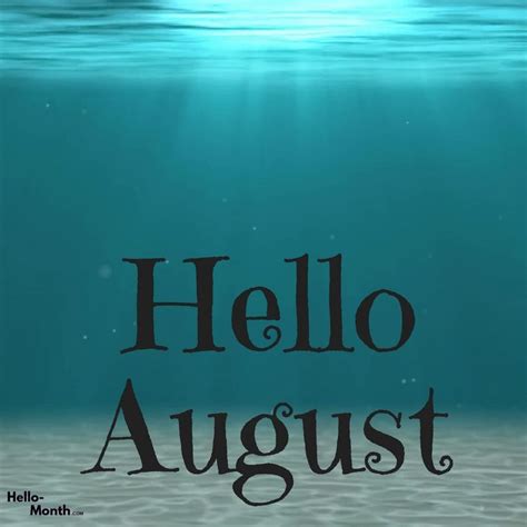 Hello August Wallpaper Hello August August Wallpaper August Month