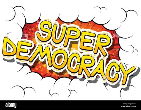Super Democracy Comic Book Style Phrase On Abstract Background Stock