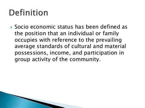 Socioeconomic status is the social standing or class of an individual or group. Socioeconomic status scales
