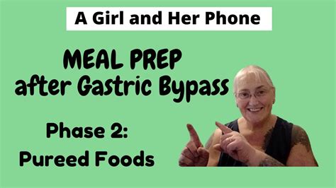 Meal Prep After Gastric Bypass Phase 2 Pureed Foods Youtube