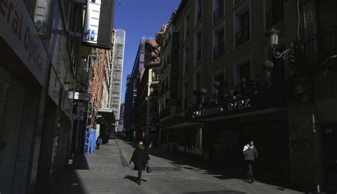 Coronavirus En España Madrid Amaneció Con Sus Calles Vacías En El