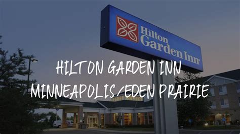 Hilton Garden Inn Minneapoliseden Prairie Review Eden Prairie United States Of America