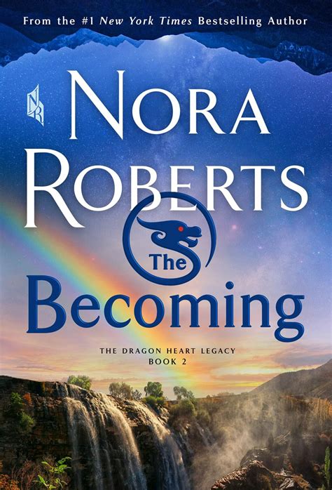 The Becoming The Dragon Heart Legacy 2 Nora Roberts 2024 Release