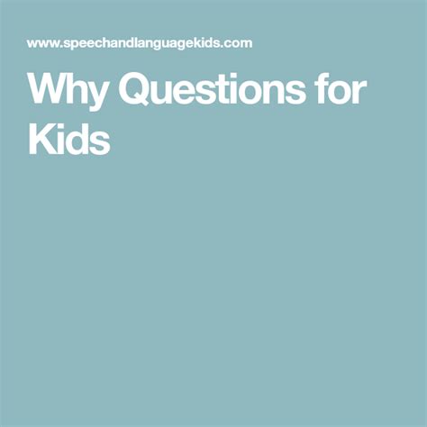 Why Questions For Kids Why Questions Why Questions For Kids Speech