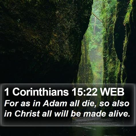 1 Corinthians 1522 Web For As In Adam All Die So Also In Christ All