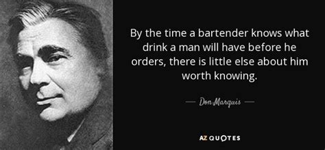 29 Famous Bartending Quotes To Say While On The Job