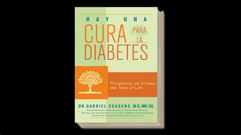 La Cura De La Diabetes En 30 Dias Dr Gabriel Cousens Youtube