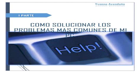 Pdf Como Solucionar Los Problemas Mas Comunes De Mi Pc Pdfslide