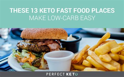 Really though, on a normal basis, my fast food go to is a grocery store. These 13 Keto Fast Food Places Make Low-Carb Easy