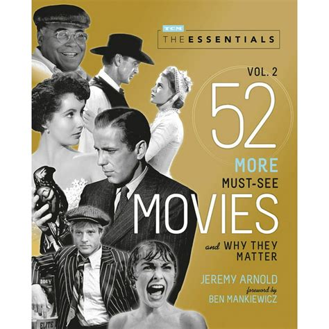 Turner Classic Movies The Essentials Vol 2 52 More Must See Movies And Why They Matter