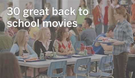 30 Movies That Will Get You In The Back To School Mood